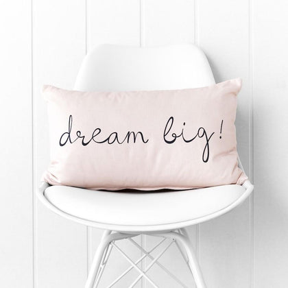 Dream Big Slogan Cushion